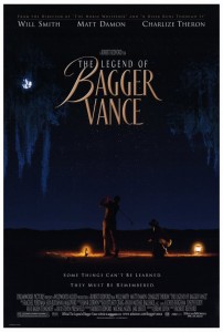 The Legend of Bagger Vance is a 2000 American film directed by Robert Redford and starring Will Smith, Matt Damon and Charlize Theron
